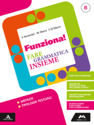 Funziona! Per la Scuola media. Con e-book. Con espansione online. Vol. B