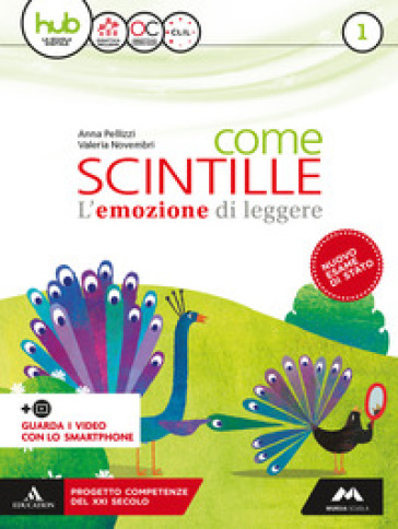 Come scintille. Con Epica e Cittadinanza 2020. Per la Scuola media. Con e-book. Con espansione online. Vol. 1