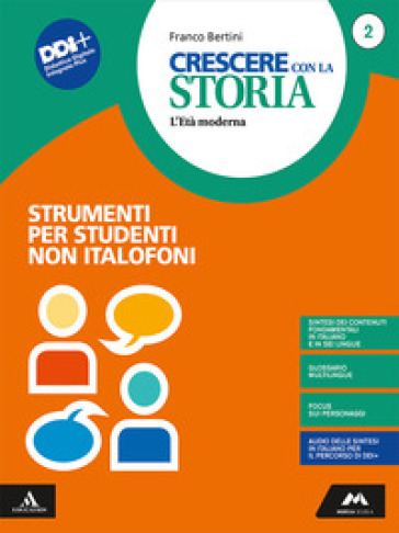 Crescere con la storia. Strumenti per studenti non italofoni. Per la Scuola media. Con e-book. Con espansione online. Vol. 2