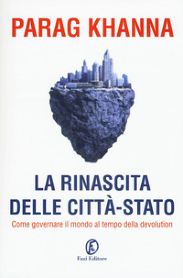 La rinascita delle città-stato. In che direzione dovrebbe andare l'Europa?-0