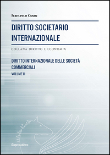 Diritto societario internazionale. Vol. 2