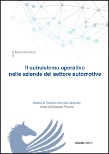 Il subsistema operativo nelle aziende del settore automotive