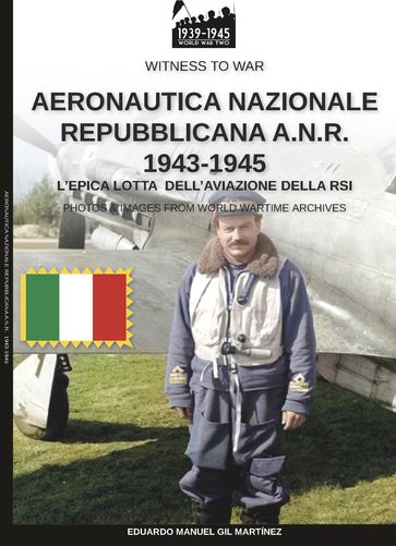 AERONAUTICA NAZIONALE REPUBBLICANA A.N.R. 1943-1945