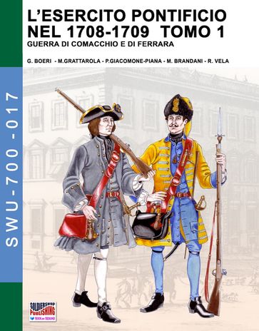 L'esercito pontificio nel 1708-1709  Tomo 1