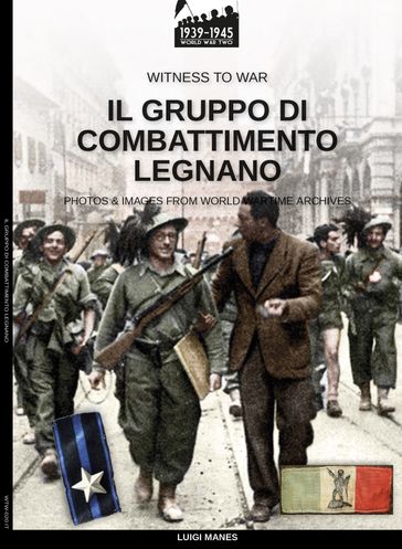 Il gruppo di combattimento "Legnano"