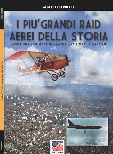 I più grandi raid aerei della storia