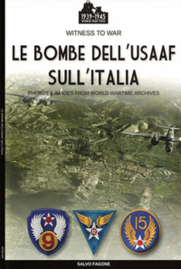 Le Bombe Dell’Usaaf Sull’Italia