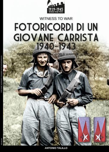 Fotoricordi di un giovane carrista 1940-1943