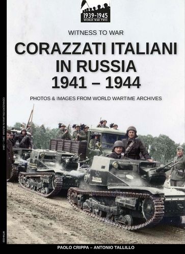 Corazzati italiani in Russia 1941-1944