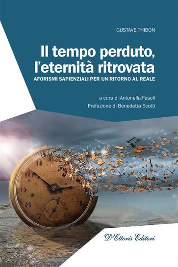 Il tempo perduto, l'eternità ritrovata