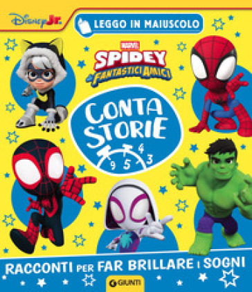 Spidey Contastorie. Racconti per far brillare i sogni. Leggo in maiuscolo