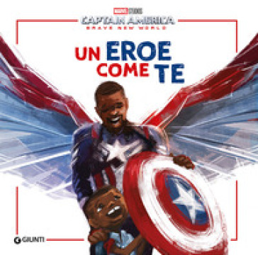 UN EROE COME TE. CAPTAIN AMERICA. BRAVE