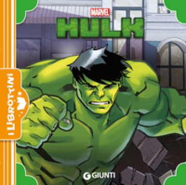 Hulk. Ediz. illustrata