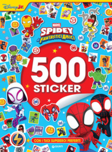 Spidey e i suoi fantastici amici. 500 sticker. Con i tuoi supereroi preferiti. Ediz. a colori