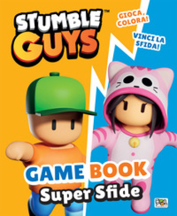 Game book. Super sfide. Stumble Guys. Ediz. a colori