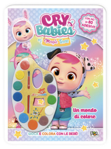 Un mondo di colore. Cry Babies. Ediz. a colori. Ediz. a spirale. Con acquerelli