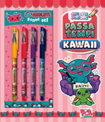 I love axolotl. Passatempi kawaii