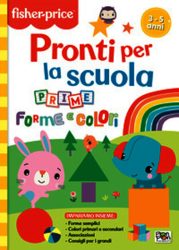 Fisher price. Prime forme e colori