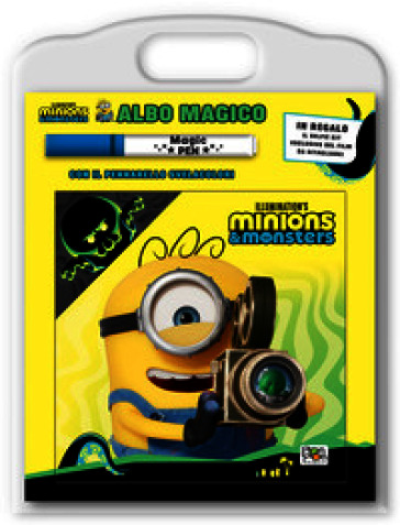 Minions & Monsters. Albo magico. Con il pennarello svelacolore