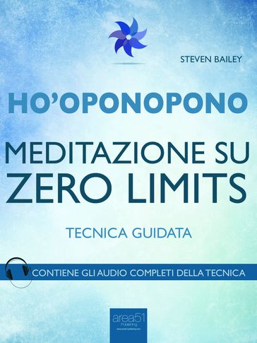 Ho'oponopono. Meditazione su Zero Limits