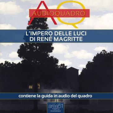 L'impero delle luci di René Magritte. Audioquadro