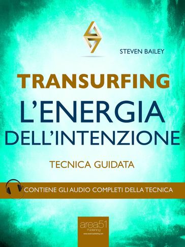 Transurfing. L'Energia dell'Intenzione