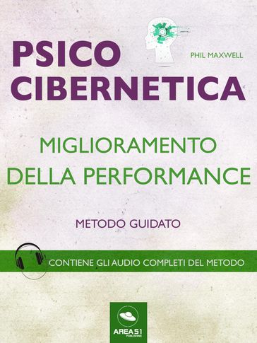 Psicocibernetica. Miglioramento della performance