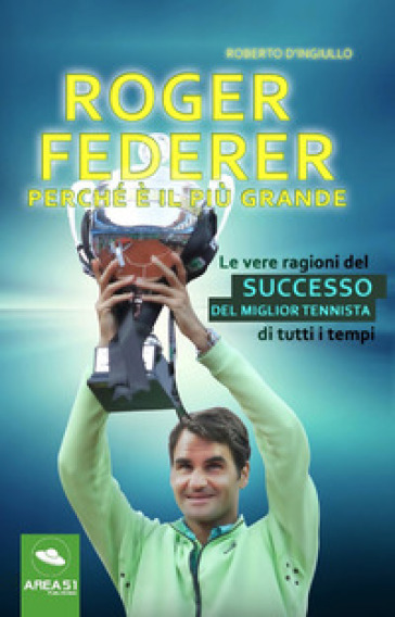 Roger Federer: Perché è Il Più Grande-image