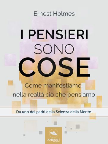 I pensieri sono cose