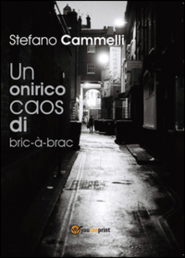 Un onirico caos di bric-à-brac