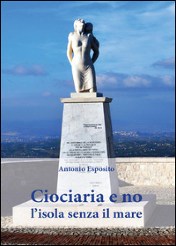 Ciociaria e no, l'isola senza il mare