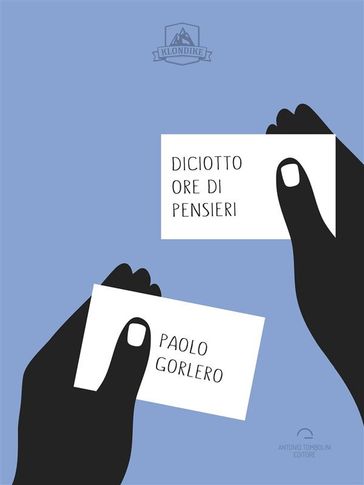 Diciotto Ore di Pensieri