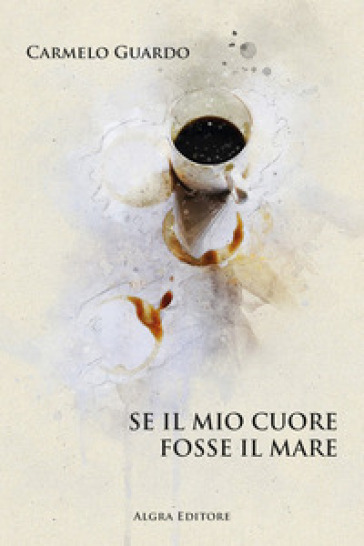 Se Il Mio Cuore Fosse Il Mare