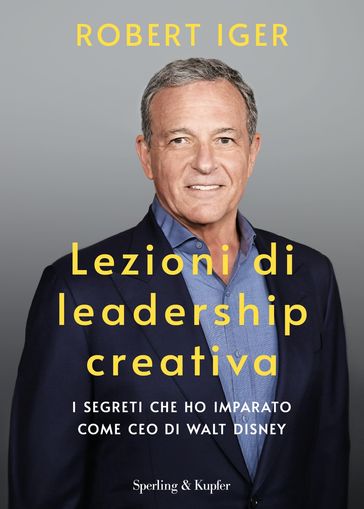 Lezioni di leadership creativa