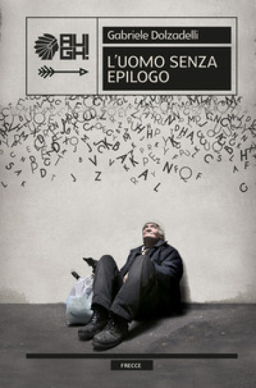 L'uomo Senza Epilogo