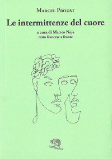 Le intermittenze del cuore. Testo francese a fronte