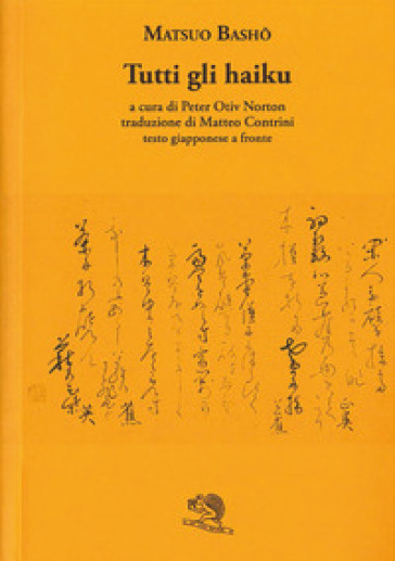Tutti gli haiku. Testo giapponese a fronte