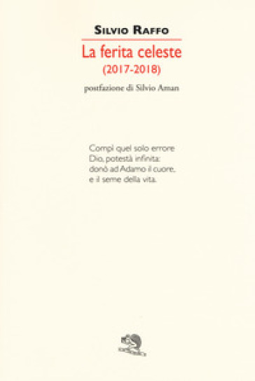La ferita celeste 2017-2018