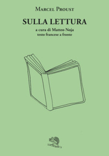 Sulla lettura. Testo francese a fronte