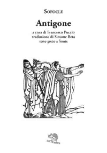 Antigone. Testo greco a fronte