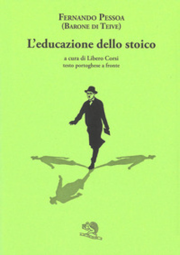 L'educazione dello stoico. Testo portoghese a fronte