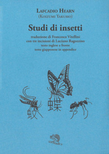 Studi di insetti. Testo inglese a fronte