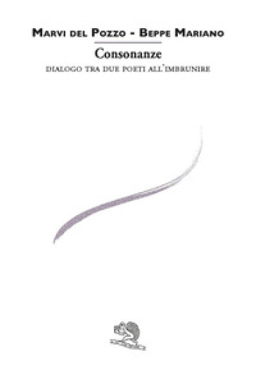 Consonanze. Dialogo tra due poeti all'imbrunire
