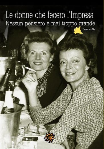 Le donne che fecero l'Impresa  Lombardia