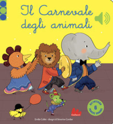IL CARNEVALE DEGLI ANIMALI. LIBRO SONORO