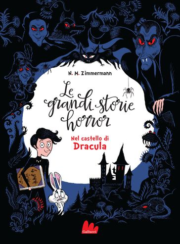 Le grandi storie horror. Nel castello di Dracula