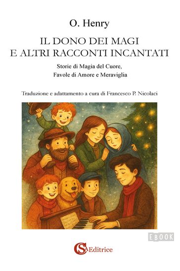 Il dono dei Magi e altri racconti incantati