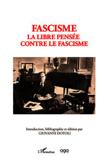 Fascisme. La libre pensée contre le fascisme