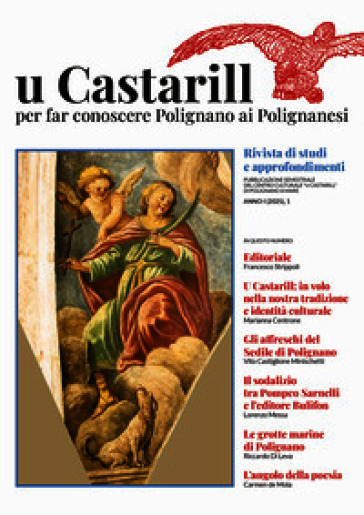 U Castarill. Per far conoscere Polignano ai polignanesi. Rivista di studi e approfondimenti (2025). Vol. 1