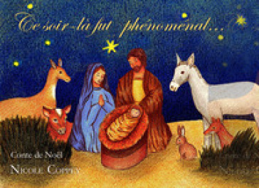 Ce soir-là fut phénoménal.... Conte de Noël